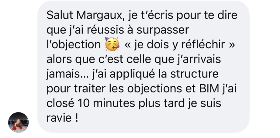 Message client : objection « je dois y réfléchir » surpassée et vente closée